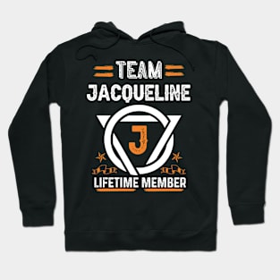 Team jacqueline Lifetime Member, Family Name, Surname, Middle name Hoodie